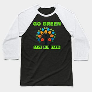 Go Green Baseball T-Shirt